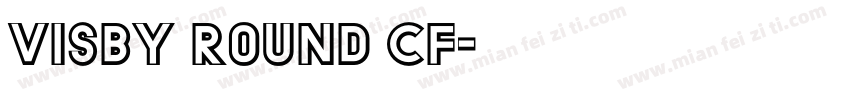 Visby Round CF字体转换